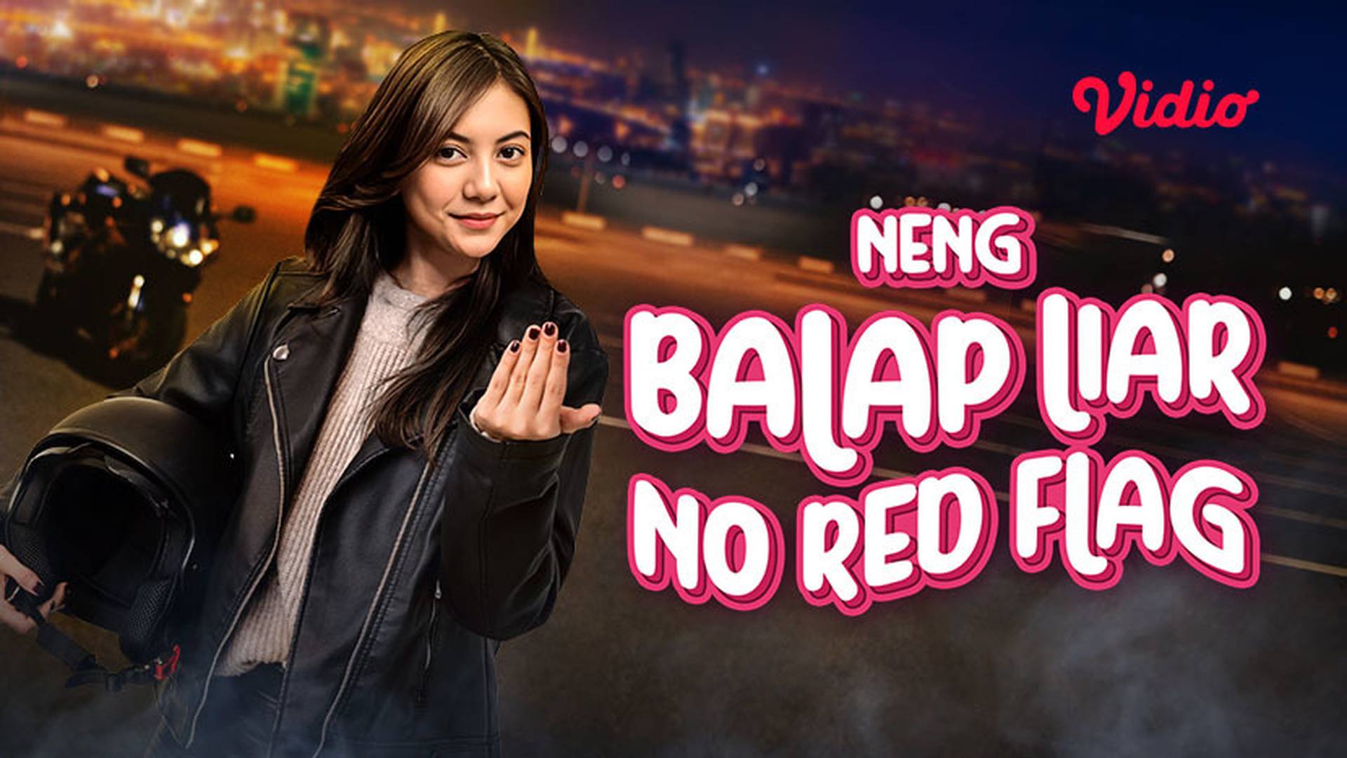Neng Balap Liar No Red Flag