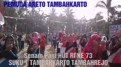 Senam pagi Hut RI ke 73 di Tambahkarto 01 Tambahrejo Gadingrejo pringsewu 