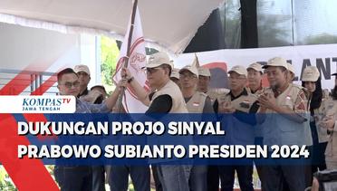 Dukungan Projo Sinyal Prabowo Subianto Presiden 2024