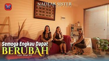 Nadeak Sister - Semoga Engkau Dapat Berubah (Official Music Video)