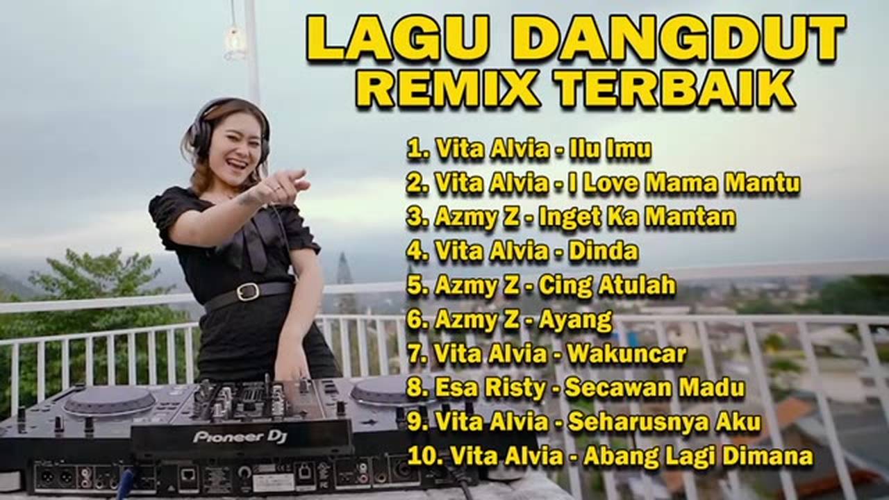 LAGU DANGDUT REMIX TERBAIK 2023