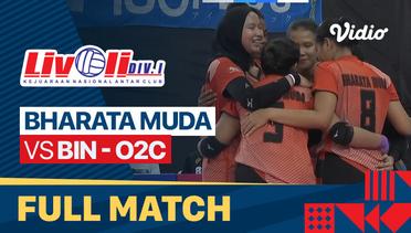 Full Match | Bharata Muda vs BIN - 02C | Final - Livoli Divisi 1 Putri 2022