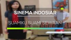 Sinema Indosiar - Suamiku Suami Sewaan