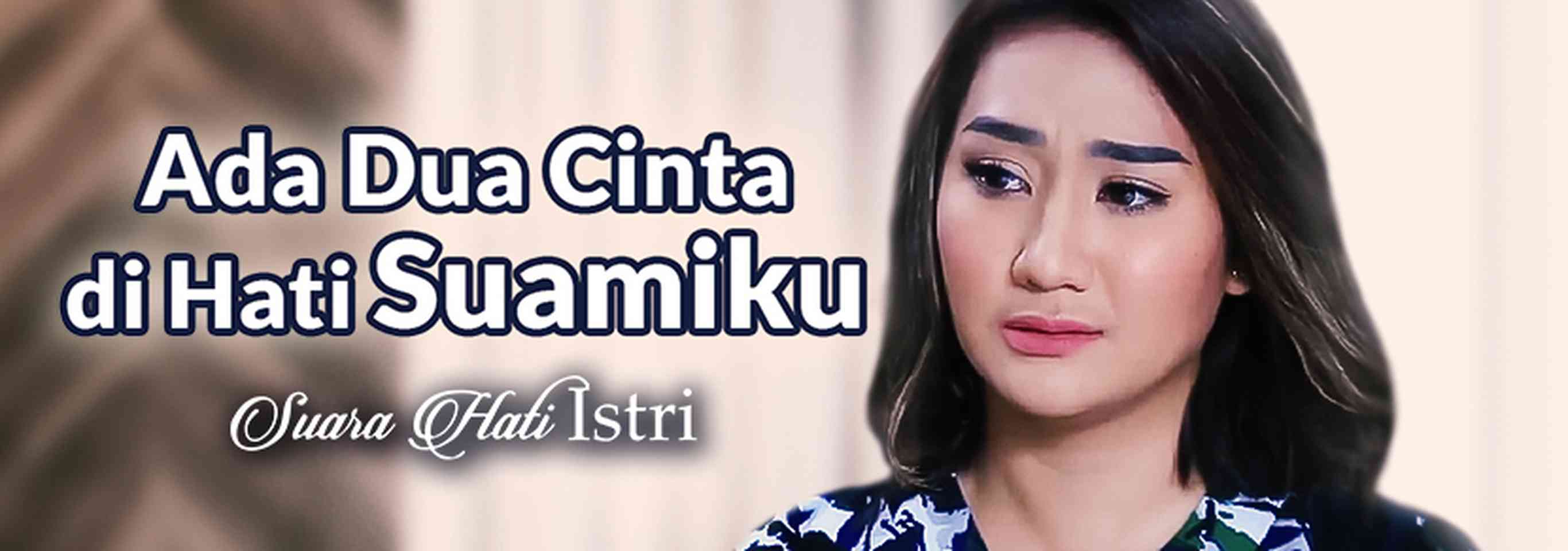 Streaming Ada Dua Cinta Di Hati Suamiku Vidio 