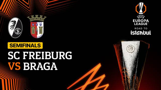 Semifinals Leg 2: SC Freiburg vs Braga - Full Match | UEFA Europa League 2025/26