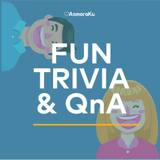 Fun Trivia & QnA