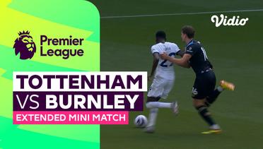 Tottenham vs Burnley - Extended Mini Match | Premier League 23/24