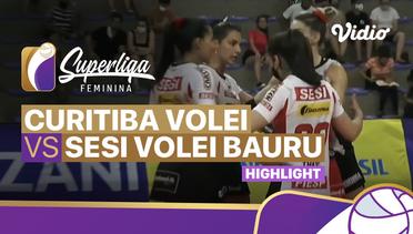 Highlight | Curitiba Volei vs Sesi Volei Bauru | Brazilian Women's Volleyball League 2021/2022