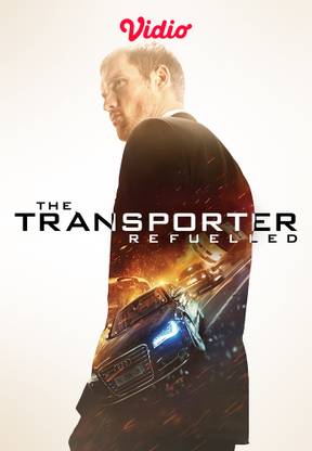 The Transporter Refueled