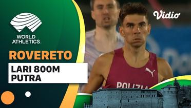 Full Match | Lari 800m | Putra | World Athletics Continental Tour: Roverto 2023