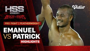 Highlights - Emanuel vs Patrick | Pro Fight - Featherweight | HSS 5