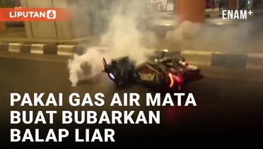 Bubarkan Balap Liar, Polisi Tembakan Gas Air Mata