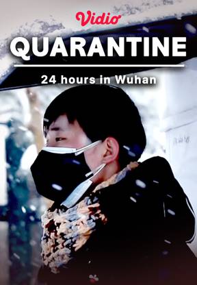 24hrs in Wuhan - Quarantine