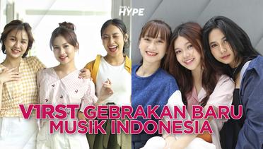 V1rst Girl Group Baru Yang Menggebrak Industri Musik Indonesia