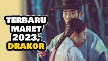 Terbaru Maret 2023, 5 Rekomendasi Drama Korea atau Drakor