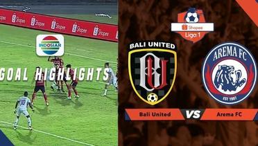 Bali United (2) vs (1) Arema FC - Goal Highlights | Shopee Liga 1