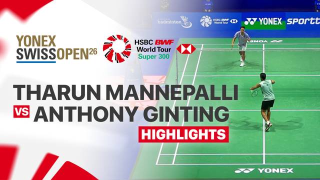 Tharun Mannepalli (IND) vs Anthony Sinisuka Ginting (INA) - Highlight | YONEX Swiss Open 2026