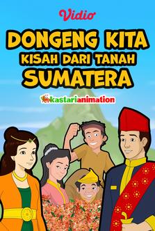 Dongeng Kita - Kisah dari Tanah Sumatera