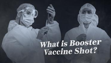 Booster Vaksin, Keamanan dan Urgensi Penyuntikannya