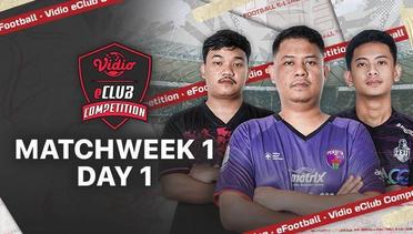 Vidio eClub Competition | Matchweek 1 Day 1
