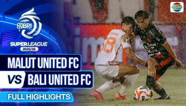 Malut United FC VS Bali United FC - Full Highlights | BRI Super League 2025/26