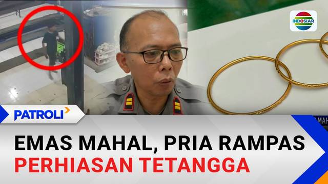 Tergiur Harga Emas Tinggi, Pemuda di Lombok Tengah Rampok Tetangganya | Patroli