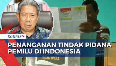 Simak! Langkah Penanganan Tindak Pidana Pemilu di Indonesia