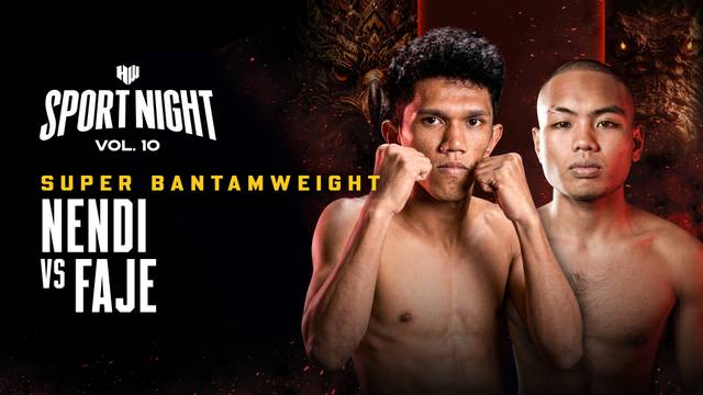 Nendi vs Faje - Super Bantamweight | HW Sport Night Vol.10: Indonesia vs Timor Leste