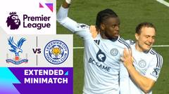 Crystal Palace vs Leicester - Extended Mini Match | Premier League 2024/25