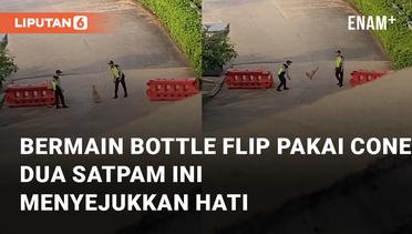 Bermain Bottle Flip Pakai Cone Pembatas Jalan, Aksi Dua Satpam Ini Menyejukkan Hati