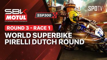WorldSBK Championship Round 3 Dutch Round - WorldSSP300 Race 1