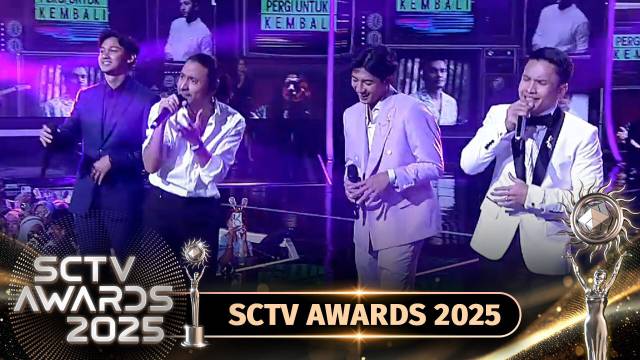 Empat Suara, Satu Kisah Cinta "Pergi Untuk Kembali" Cast Sinetron SCTV ft. Ello  | SCTV Awards 2025