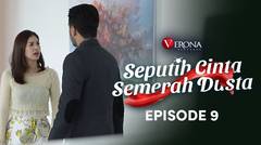 Seputih Cinta Semerah Dusta : Episode 9