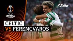Mini Match - Celtic vs Ferencvaros | UEFA Europa League 2021/2022