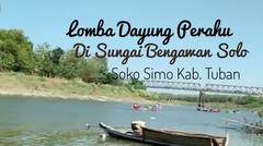 17-an, Lomba Dayung Perahu di Sungai Bengawan Solo Kab. Tuban