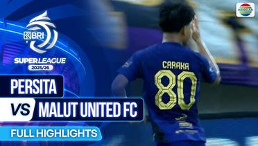 Persita VS Malut United FC - Full Highlights | BRI Super League 2025/26