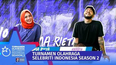 Hati Hati!! Onad & Mama Rieta Sampaikan Pesan Kepada Lawan Tanding? | Turnamen Olahraga Selebriti Indonesia Season 2