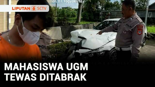 Terungkap! Pelat BMW yang Tabrak Mahasiswa UGM Sempat Diganti Tersangka | Liputan 6