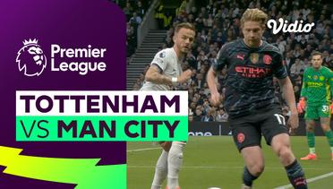 Tottenham vs Man City - Mini Match | Premier League 23/24