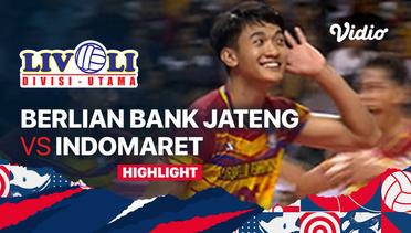Highlights | Berlian Bank Jateng vs Indomaret | Livoli Divisi Utama Putra 2022