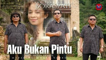 Boraspati - Aku Bukan Pintu (Official Music Video)