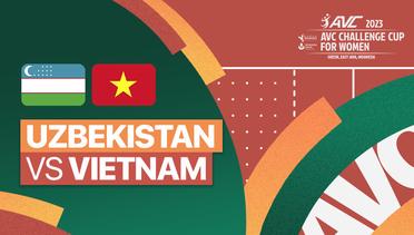 Full Match | Uzbekistan vs Vietnam | AVC Challenge Cup for Women 2023