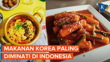 Permintaan Makanan Korea di Indonesia Capai 300 Juta Dollar AS, Ini 2 Makanan Terfavorit!