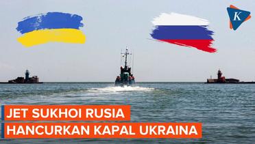 Jet Sukhoi Rusia Hancurkan Kapal Pengintai Ukraina