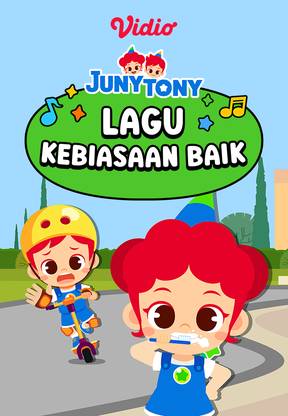 JunyTony - Lagu Kebiasaan Baik
