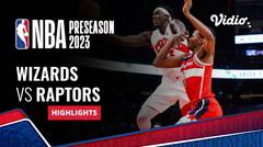 Washington Wizards vs Toronto Raptors - Highlights | NBA Preseason 2023