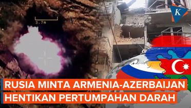 Rusia Desak Armenia-Azerbaijan Stop Pertumpahan Darah di Karabakh