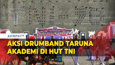 [FULL] Aksi Drumband Gabungan Taruna Akademi di HUT ke-78 TNI