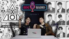 Special Episode Produce X 101 - KOC RADIO #Eps5