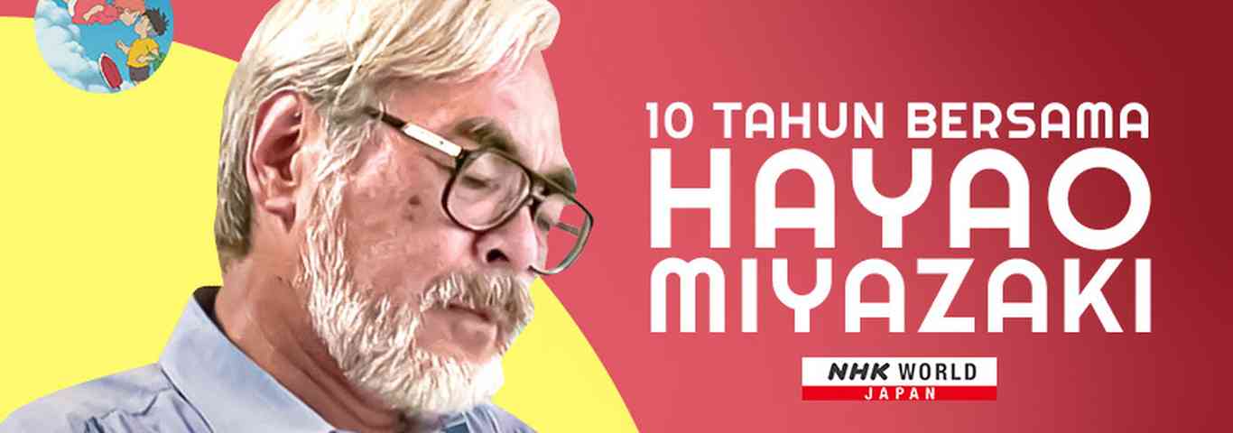 10 Tahun Bersama Hayao Miyazaki